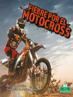 cover image of Fiebre por el motocross (Dirt Bike Mania)